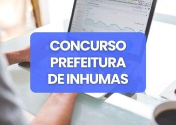 Concurso Inhumas Saúde, se inscreva; 284 VAGAS TOTAIS!