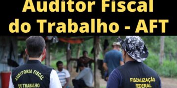 Concurso AFT: 900 VAGAS e inscrições ABERTAS!