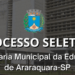 Concurso Araraquara Educação SP: vagas para níveis Médio e Superior!