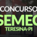 Concurso SEMEC Tererina PI: mais de 1500 vagas!