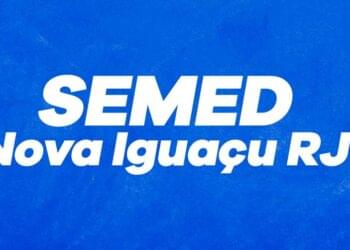 Concurso SEMED Nova Iguaçu RJ: 2.738 vagas abertas!