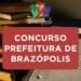 Concurso Prefeitura de Brazópolis MG: mais de 100 oportunidades!