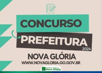 Concurso Prefeitura de Nova Glória GO: R$ 13.200,00 de salário!