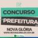 Concurso Prefeitura de Nova Glória GO: R$ 13.200,00 de salário!