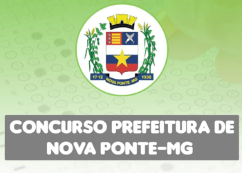 Concurso Prefeitura de Nova Ponte MG: 96 vagas ofertadas!
