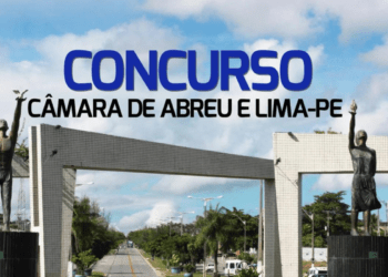 Concurso Câmara de Abreu e Lima PE: VAGAS NO NORDESTE!