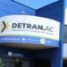Detran AC abre concurso com 91 e salários de até R$ 9,5 mil