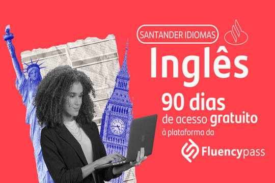 Santander Idiomas: Inscrições abertas para o curso de inglês gratuito!