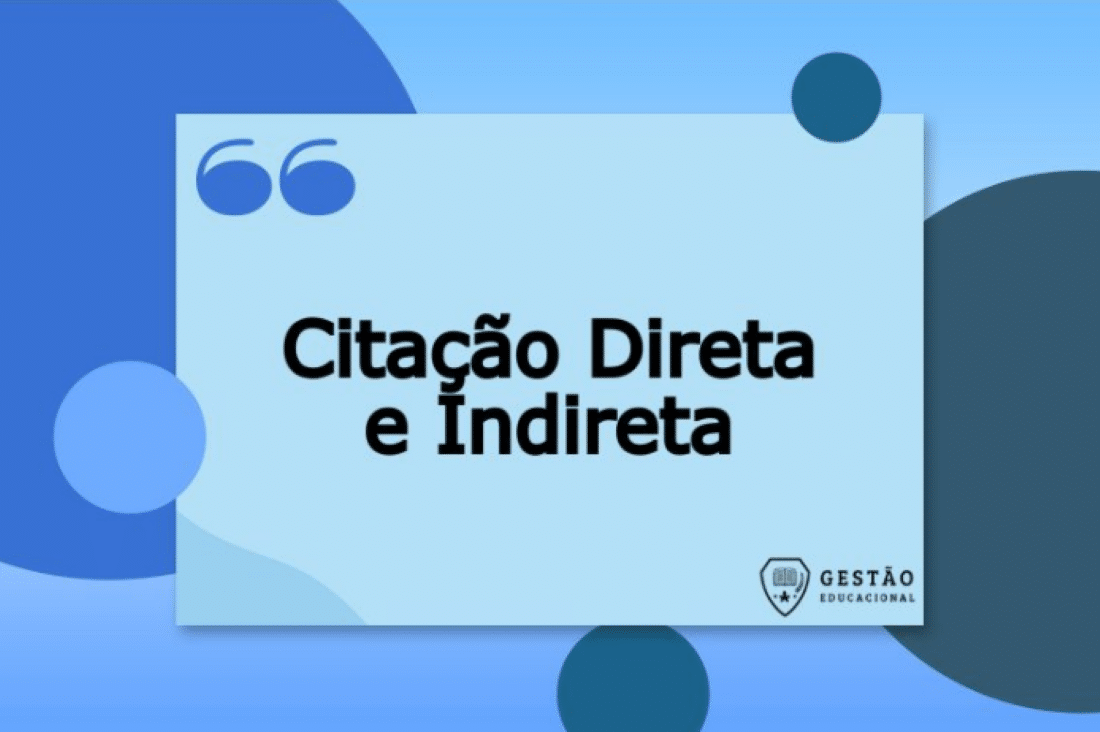Citação direta e indireta: entenda a diferença e como usar