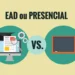 Comparativo visual entre ensino a distância (EAD), representado por um monitor com conteúdos de estudo, e ensino presencial, simbolizado por um quadro negro.