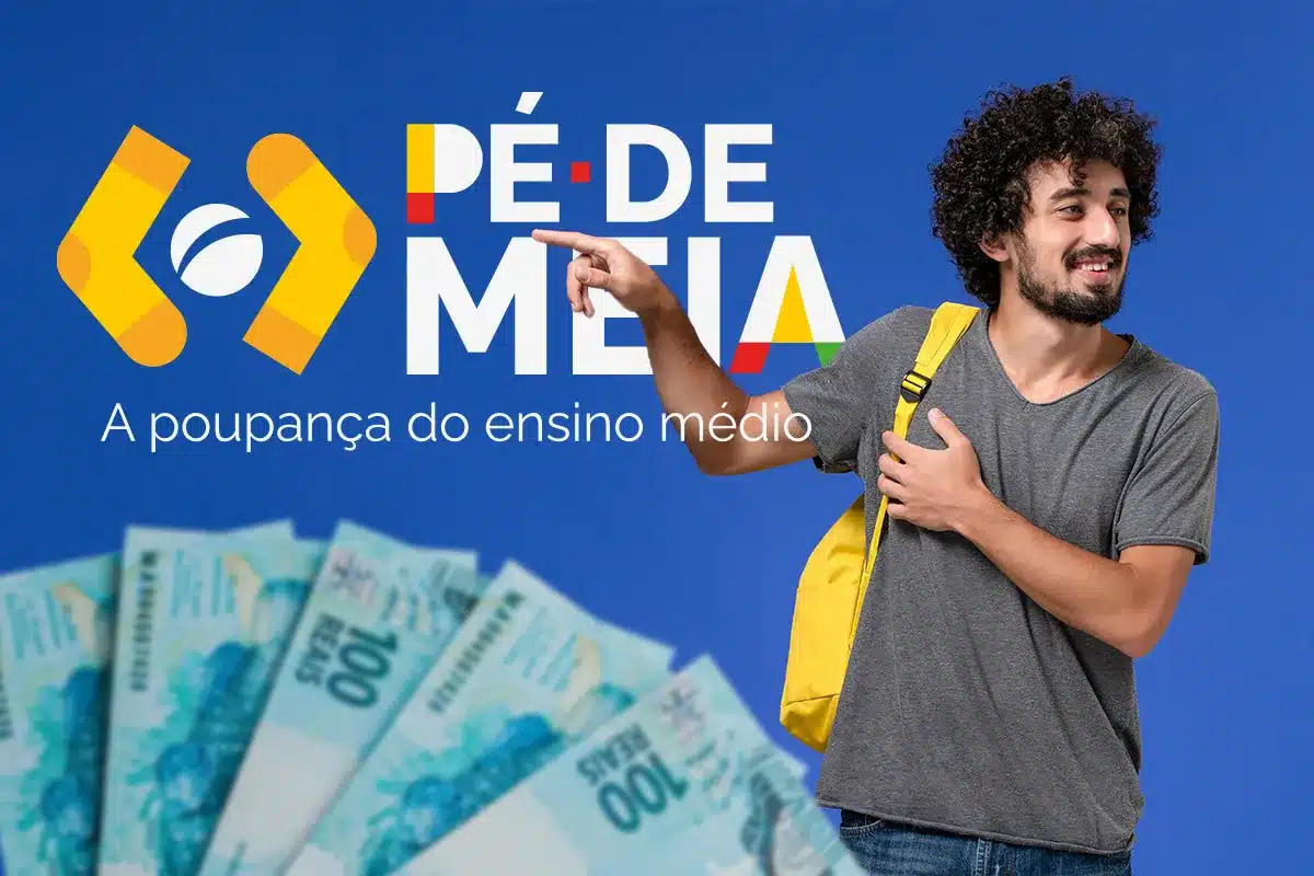 Pé de Meia: Poupança para Ensino Médio Jovem sorrindo com mochila amarela aponta para logo Pé de Meia e dinheiro em notas de cem reais