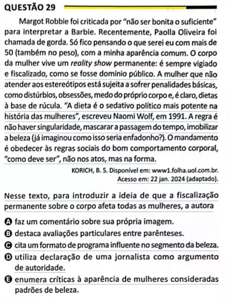 Análise da Questão 29 do ENEM: O Corpo Feminino e a Crítica aos Padrões de Beleza Imagem da Questão 29 do ENEM, apresentando um artigo sobre a vigilância do corpo feminino e padrões de beleza, citando críticas a Margot Robbie e Paolla Oliveira.