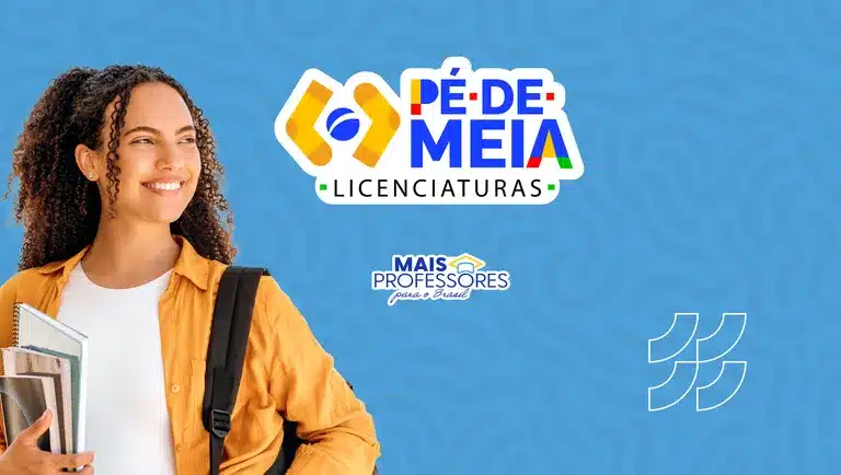 Pé-de-Meia Licenciaturas: Requisitos e Informações Uma jovem sorrindo e segurando livros, com o logo do Pé-de-Meia Licenciaturas e Mais Professores para o Brasil.