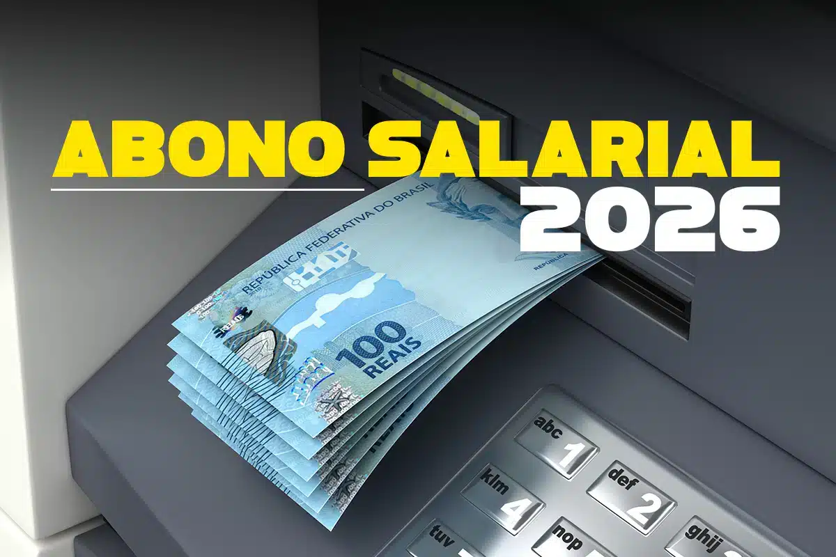 Abono Salarial 2026: saque do benefício começa em fevereiro. Notas de cem reais saindo de caixa eletrônico em arte sobre o Abono Salarial 2026.