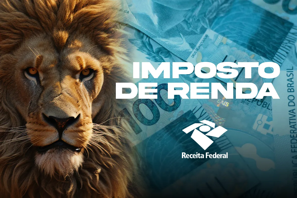 O que é a malha fina do imposto de renda Close-up da face de um leão com olhar intenso, à direita, ao lado de notas de 100 reais desfocadas em tons de azul. Sobreposto, o texto "IMPOSTO DE RENDA" em letras brancas e o logo da "Receita Federal" em branco na parte inferior.