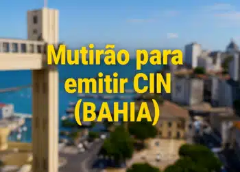 Frase "Mutirão para emitir CIN (BAHIA)" destacado de amarelo, Fundo com a paisagem de Salvador-BA.